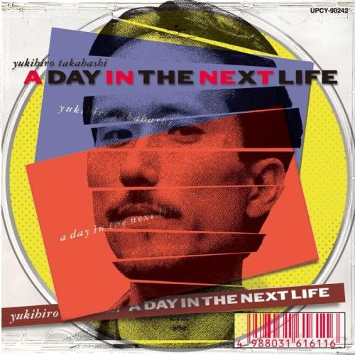 A Day in The Next Life(限定盤)(紙ジャケット仕様) ／ 高橋幸宏 (CD)