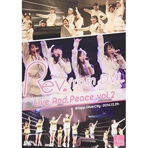 Rev.from DVL LIVE And Peace vol.2 @Zepp .. ／ Rev.f...