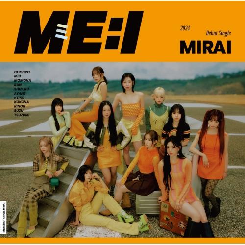 MIRAI(通常盤) ／ ME:I (CD)