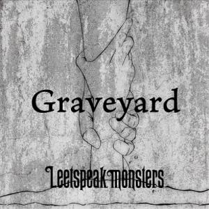 Leetspeak monsters／Graveyard