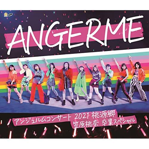 アンジュルム コンサート2021「桃源郷 〜笠原桃奈 卒業スペシャル〜」(Blu.. ／ アンジュル...