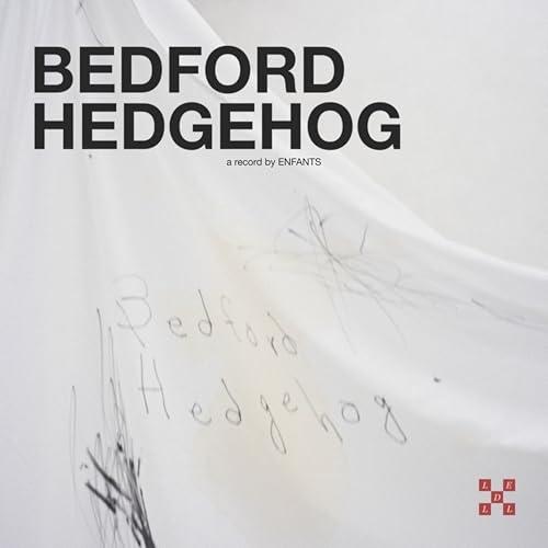 Bedford Hedgehog ／ Enfants (CD)