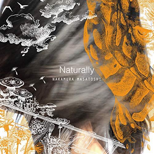 Naturally ／ 中村マサトシ (CD)