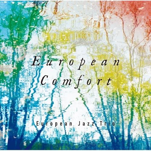 European Comfort ／ ヨーロピアン・ジャズ・トリオ (CD)