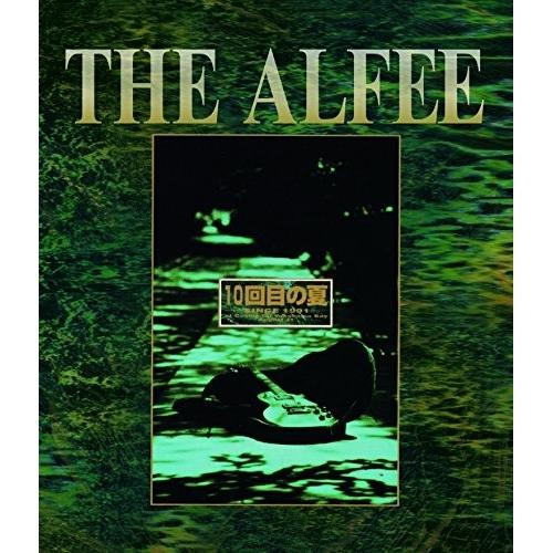 10回目の夏 -SINCE1991-(Blu-ray Disc) ／ ALFEE (Blu-ray)