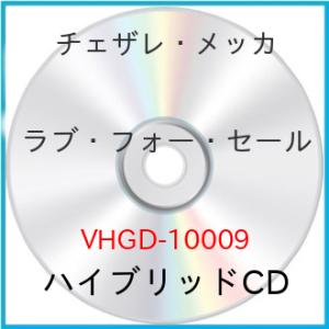 ラブ・フォー・セール ／ チェザレ・メッカ (CD)