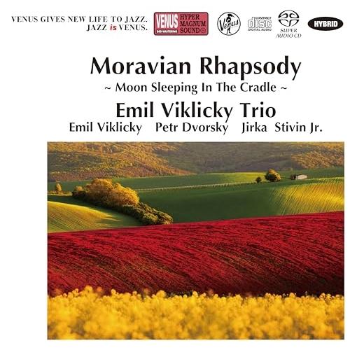 モラヴィアン・ラプソディ〜 ムーン・スリーピング・イン・ザ・クレイドル ／ エミル・ヴィクリツキー・...