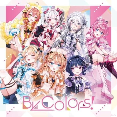 By Colors!(初回生産限定盤) ／ Idios (CD)