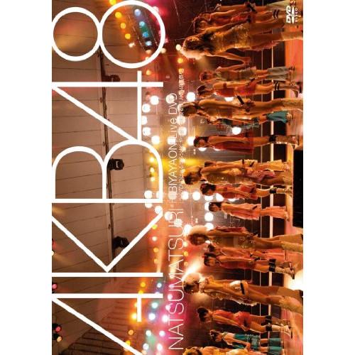 NATSUMATSURI HIBIYAYAON Live DVD[ライブDVDは.. ／ AKB48...