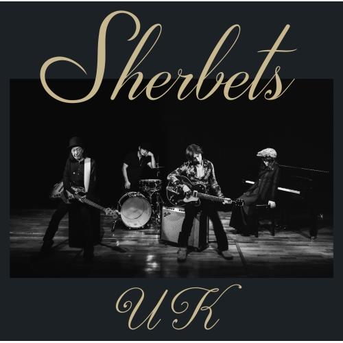 UK(初回生産限定盤) ／ SHERBETS (CD)