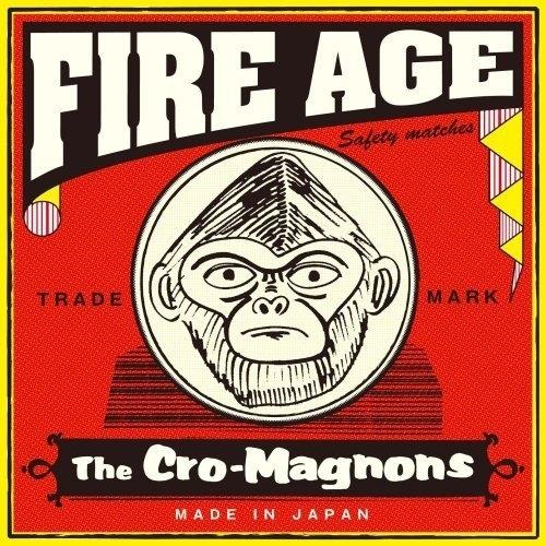 FIRE AGE ／ クロマニヨンズ (CD)