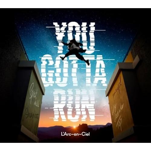 YOU GOTTA RUN(初回生産限定盤A)(Blu-ray Disc付) ／ ラルク・アン・シエ...
