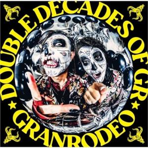 DOUBLE DECADES OF GR ／ GRANRODEO (CD)｜バンダレコード ヤフー店