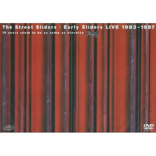Early Sliders LIVE 1983-1987 ／ ストリート・スライダーズ (DVD)