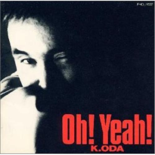 K.ODA Oh!Yeah! ／ 小田和正 (CD)