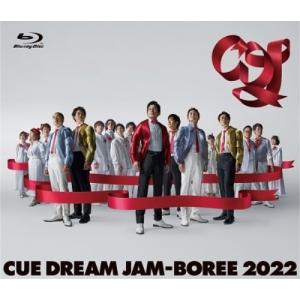 CUE DREAM JAM-BOREE 2022(Blu-ray Disc) ／ オムニバス (Blu-ray)｜vanda