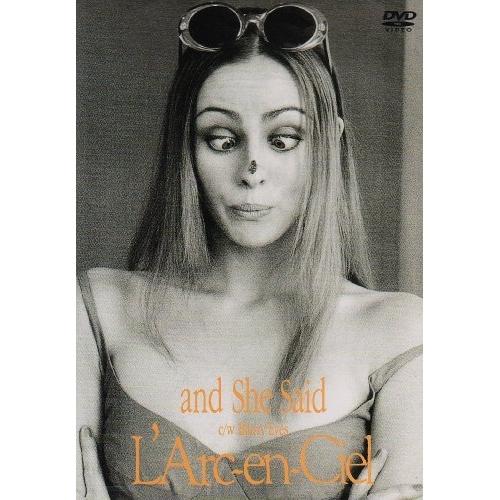 and She Said ／ ラルク・アン・シエル (DVD)
