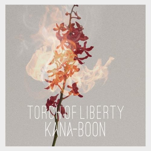 Torch of Liberty(初回生産限定盤)(DVD付) ／ KANA-BOON (CD)