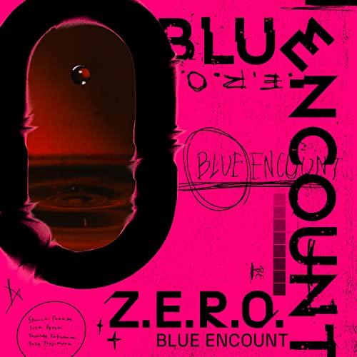 Z.E.R.O.(期間生産限定盤)(DVD付) ／ BLUE ENCOUNT (CD)