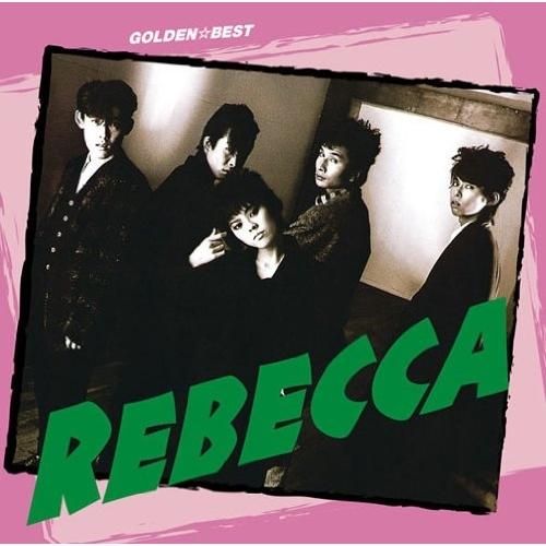 GOLDEN☆BEST REBECCA ／ レベッカ (CD)