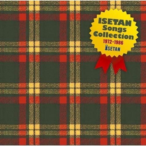ISETAN Songs Collection 1972-1986 ／ オムニバス (CD)