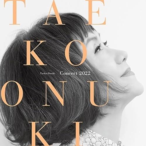 Taeko Onuki Concert 2022 ／ 大貫妙子 (CD)