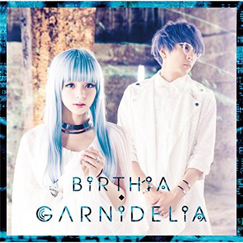 BiRTHiA ／ GARNiDELiA (CD)