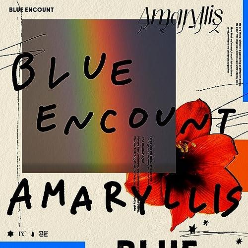 アマリリス(初回生産限定盤)(DVD付) ／ BLUE ENCOUNT (CD)