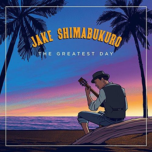 グレイテスト・デイ(通常盤) ／ ジェイク・シマブクロ (CD)