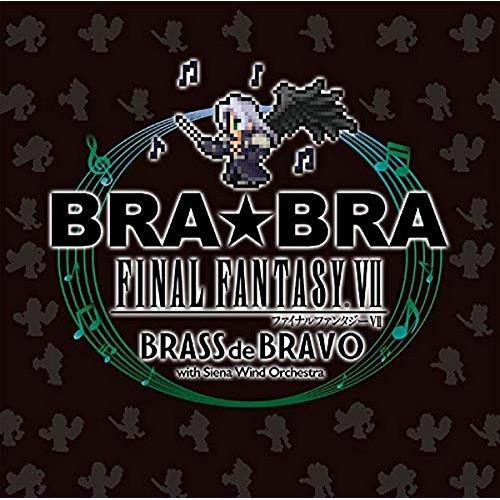 BRA★BRA FINAL FANTASY VII BRASS de BRAVO.. ／ ゲームミュ...