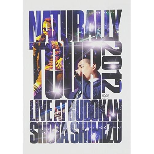 Naturally Tour 2012 ／ 清水翔太 (DVD)