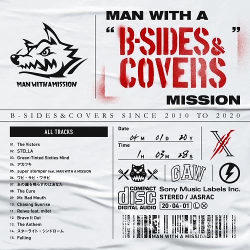 MAN WITH A ”B-SIDES &amp; COVERS” MISSION ／ MAN WITH A...