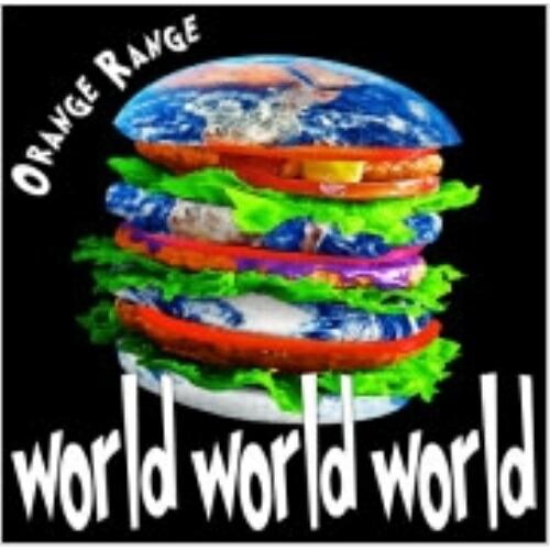 world world world ／ オレンジレンジ (CD)