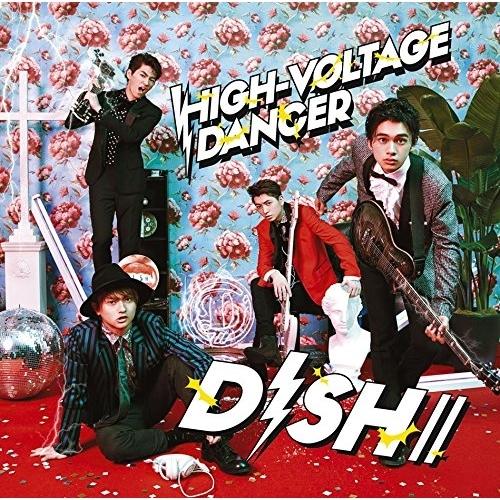 HIGH-VOLTAGE DANCER(初回生産限定盤A)(DVD付) ／ DISH// (CD)