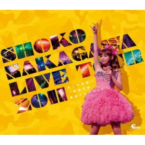SHOKO NAKAGAWA Live Tour 2011「今こそ団結!〜笑顔の.. ／ 中川翔子 ...