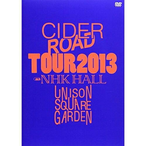 UNISON SQUARE GARDEN TOUR 2013 CIDER ROA.. ／ UNISO...