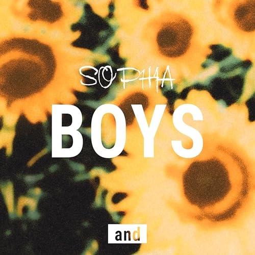 BOYS and(初回生産限定盤)(DVD付) ／ SOPHIA (CD)