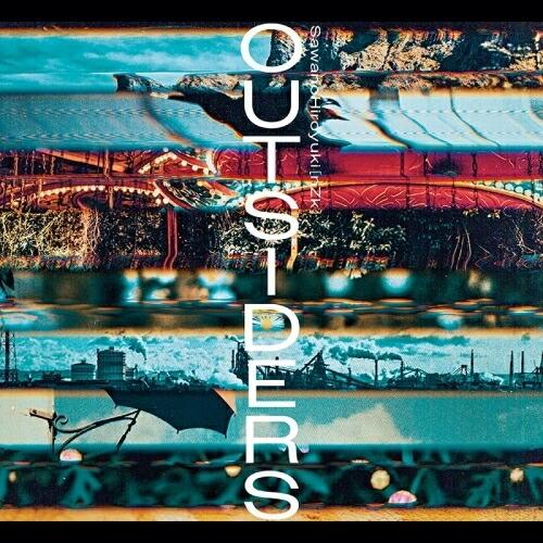 OUTSIDERS(初回生産限定盤)(DVD付) ／ SawanoHiroyuki[nZk] (CD...