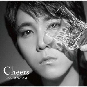 Cheers ／ イ・ホンギ(from FTISLAND) (CD)