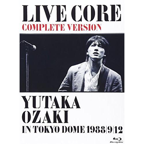 LIVE CORE 完全版〜YUTAKA OZAKI IN TOKYO DOME.. ／ 尾崎豊 (...