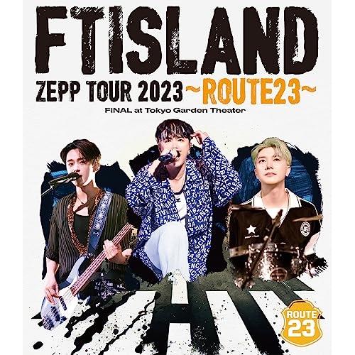FTISLAND ZEPP TOUR 2023 〜ROUTE23〜 FINAL .. ／ FTISL...