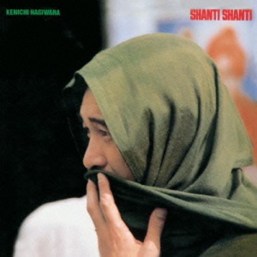 SHANTI SHANTI LIVE(紙ジャケット仕様) ／ 萩原健一 (CD)