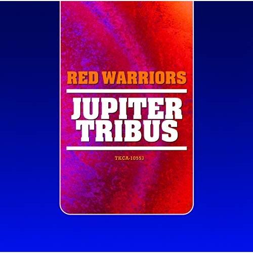 JUPITER TRIBUS ／ レッド・ウォーリアーズ (CD)