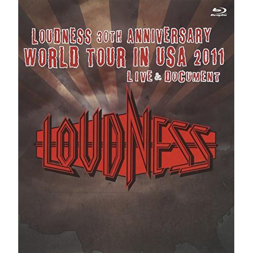 LOUDNESS 30th ANNIVERSARY WORLD TOUR IN .. ／ ラウドネス...