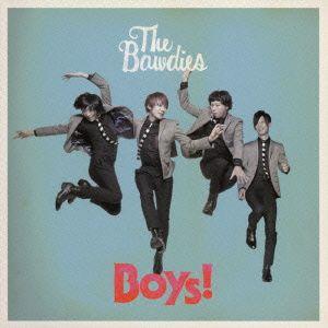 Boys! ／ BAWDIES (CD)
