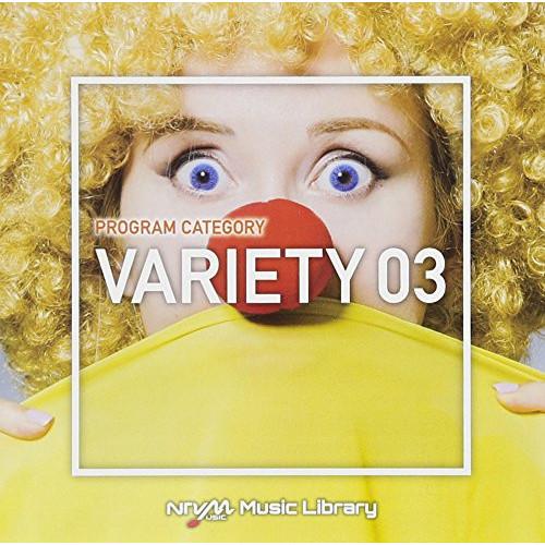 NTVM Music Library 番組カテゴリー編 バラエティ03 ／  (CD)