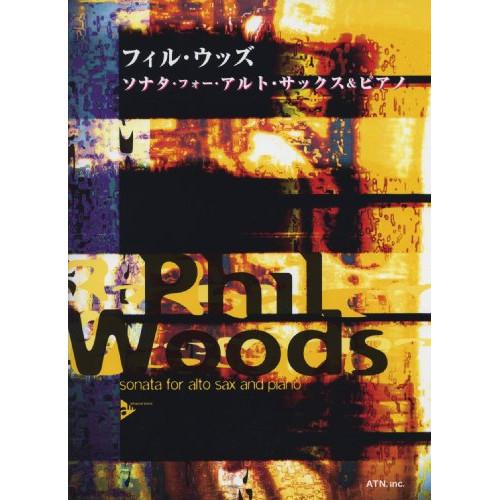 (楽譜・書籍) フィル・ウッズ/ソナタ・フォー・アルト・サックス&amp;ピアノ【お取り寄せ】