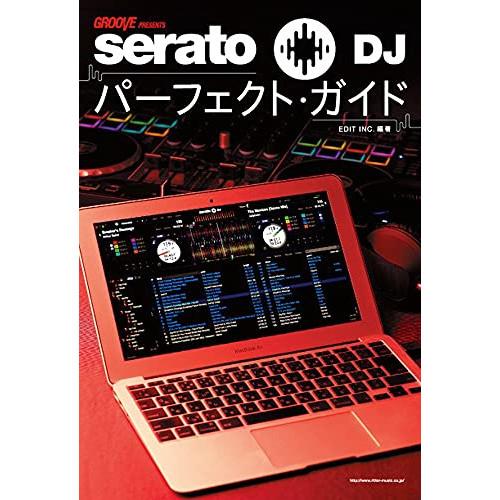 (楽譜・書籍) serato DJ パーフェクト・ガイド【お取り寄せ】