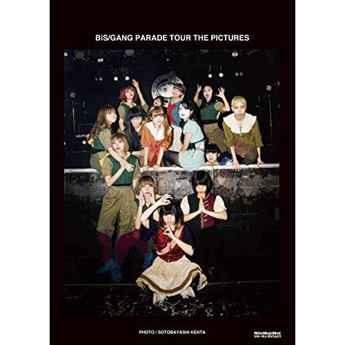 (楽譜・書籍) BiS/GANG PARADE TOUR THE PICTURES【お取り寄せ】