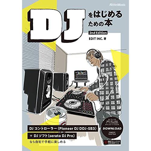(楽譜・書籍) DJをはじめるための本 2nd Edition(音楽書)【お取り寄せ】